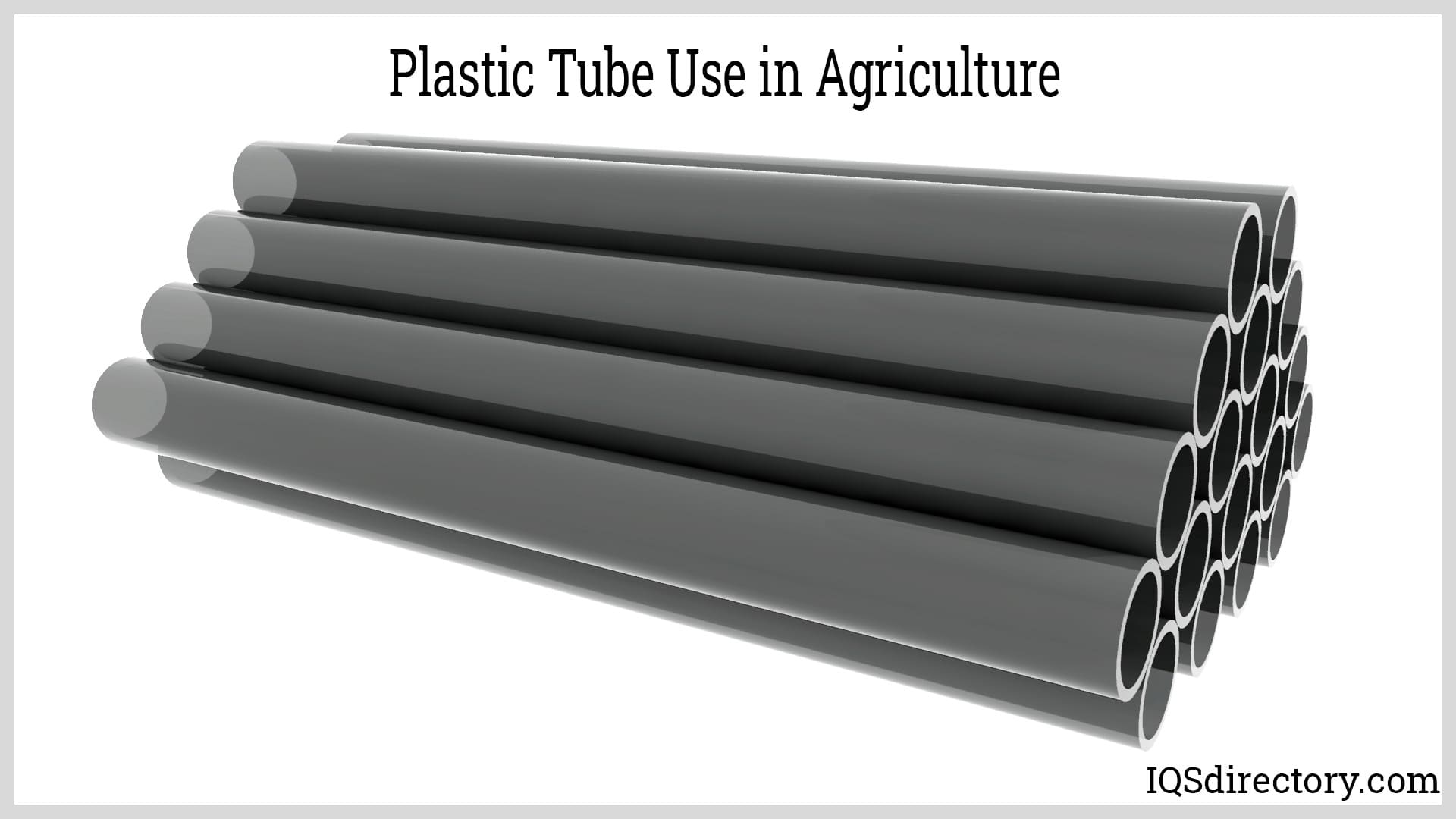 Plastic Tube Use in Agriculture