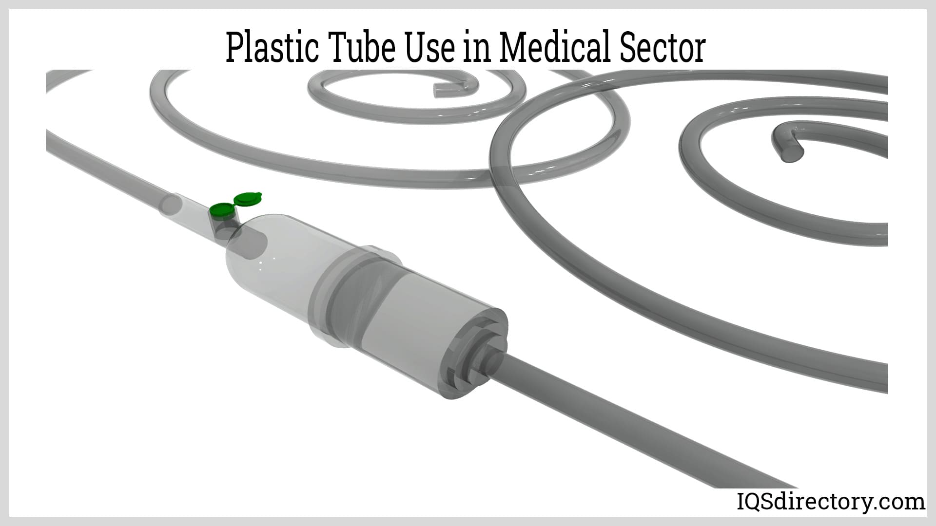 Plastic Tube Use in Medical Sector